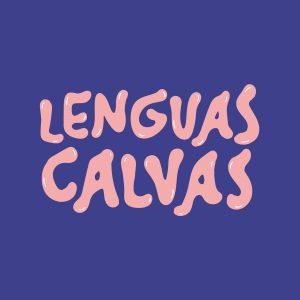 Lenguas Calvas Podcast